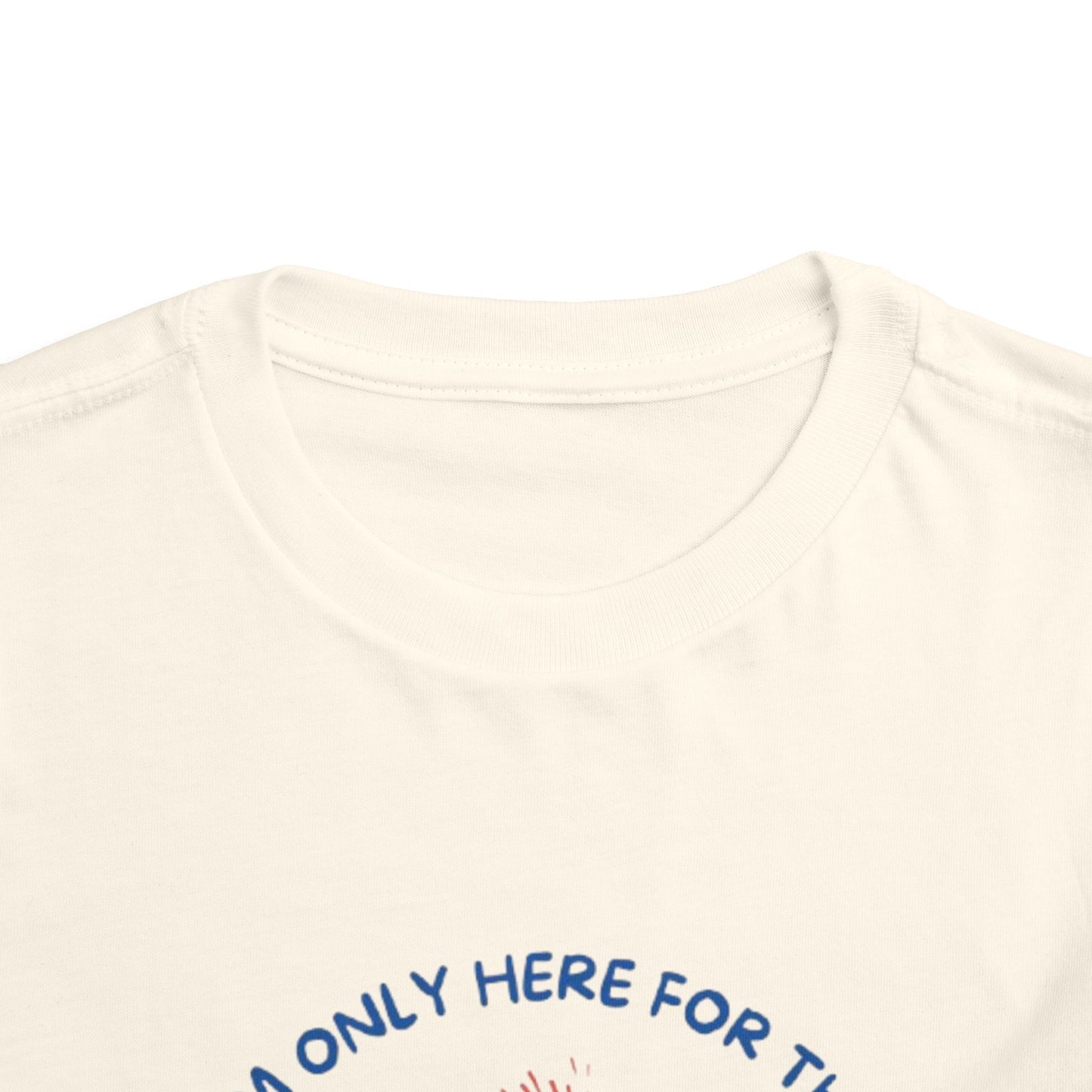 I'm only Here for the Food & Fireworks Toddler Patriotic Tee